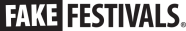 Fake Festivals