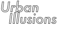 Urban Illusions