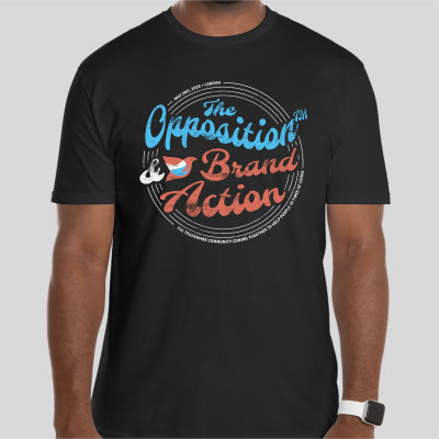 Brand Action/Opposition T-shirt image