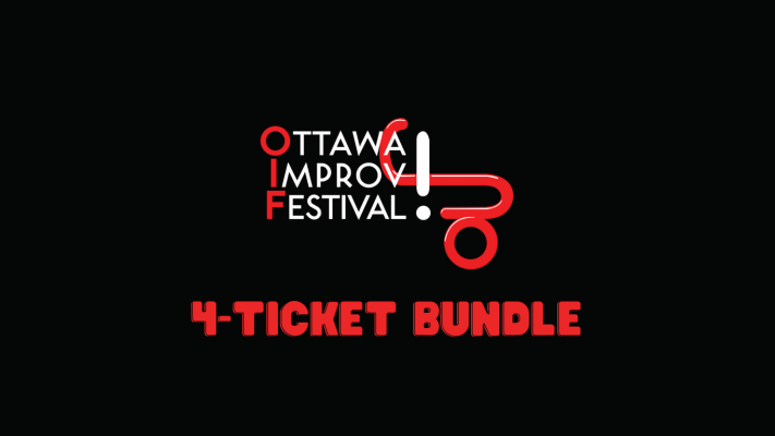 The Ottawa Improv Festival logo and text saying "4 ticket bundle" in bright red lettering on a black background.