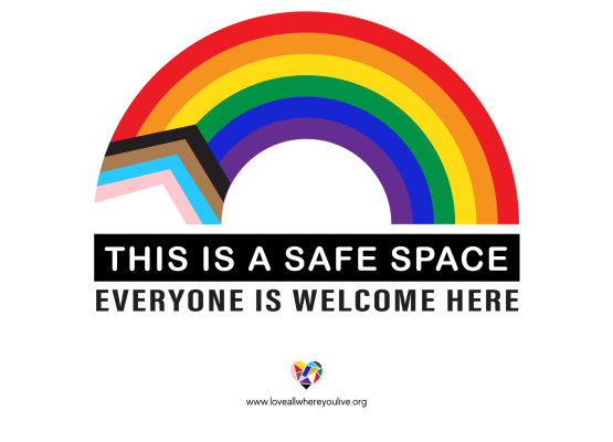 Pride rainbow with text that says, "This is a safe space. Everyone is welcome here."