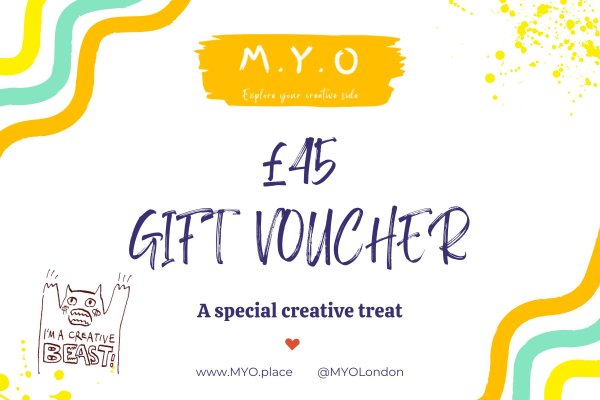 M.Y.O £45 Creative Gift Voucher