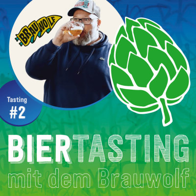 Werbung für ein Biertasting mit dem Brauwolf. Das Bild zeigt den Brauwolf (Christian Wolf), der ein Glas Bier zu seinem Mund führt sowie den Text "Biertasting #2 mit dem Brauwolf".