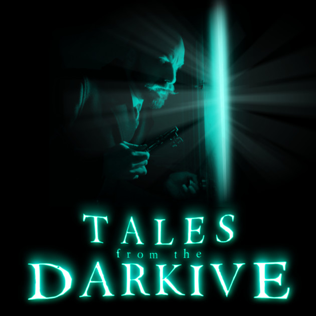A man looking into a crack of green light with the words Tales from the Darkive beneath it