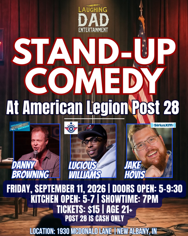 "Live Stand-Up Comedy flyer at American Legion Post 28 in New Albany, Indiana on September 11, 2026 presented by Laughing Dad Entertainment"
