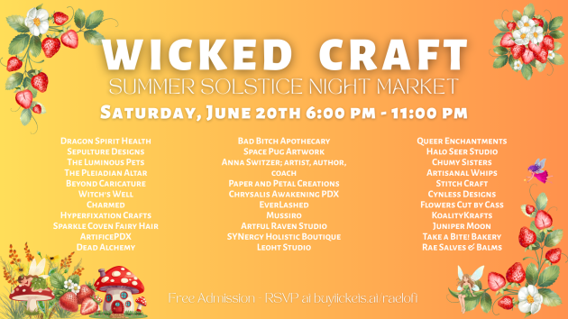 Wicked Craft Summer Solstice Night Market, Portland, OR Rae Loft, Event Venue, Weddings, Wedding Venue, Parties, Ceremony, Reception, Dancing, Music, Bride, Groom, PDX, Venue near me