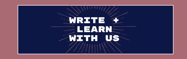 Write + Learn With Us