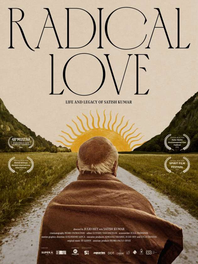 Radical Love - Life and Legacy of Satish Kumar
