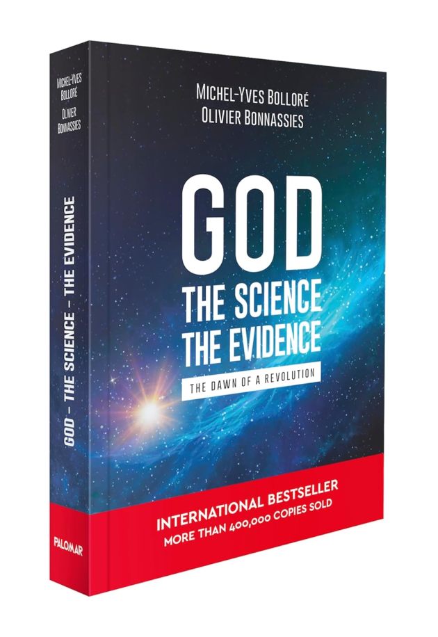God: The Science, The Evidence