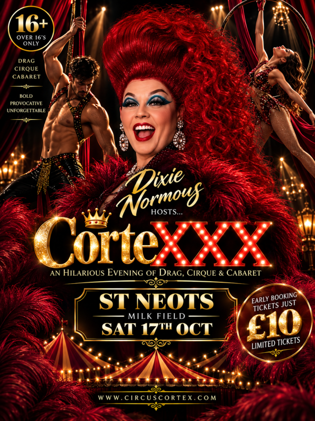 CorteXXX Drag, Cirque and Cabaret show in St Neots, Cambridgeshire, Saturday 17 October 2026