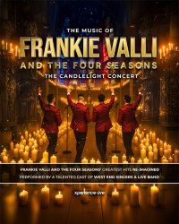 THE MUSIC OF FRANKIE VALLI AND THE FOUR SEASONS - THE CANDLELIGHT CONCERT image