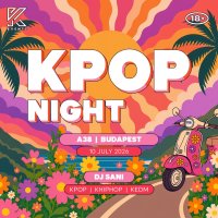 OfficialKEvents | BUDAPEST: KPOP & KHIPHOP Night in July image