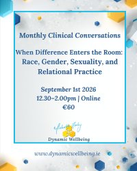 Clinical Conversations: When Difference Enters the Room: Race, Gender, Sexuality, and Relational Practice image