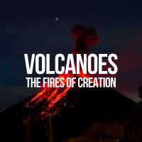 VOLCANOES: THE FIRES OF CREATION image