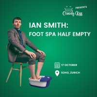 Comedy Kiss Presents: Ian Smith: Foot Spa Half Empty - Zurich image