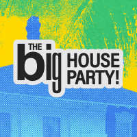 THE BIG HOUSE PARTY — A Big Fundraising Event image