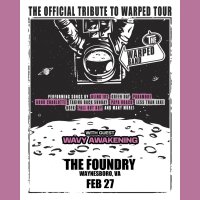 The Warped Band - The Official Tribute of Warped Tour with Wavy Awakening at The Foundry image