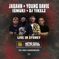 JARAHN, YOUNG DAVIE, ISMUKI & DJ TIKELZ: Sydney image