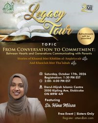 Legacy Tour with Sr. Hina Mirza: Stories of Khansāʾ bint Khidām al-Anṣāriyyah and Khawlah bint Thaʿlabah رضي الله عنهما image