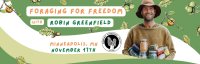 An Evening with Robin Greenfield - Foraging for Freedom! image