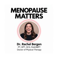 Menopause Matters with Dr. Rachel Bergen image