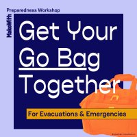 Get Your Go Bag Together - A Preparedness Workshop image