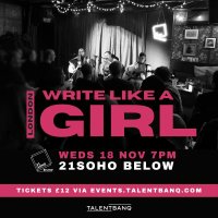 Write Like A Girl LIVE at 21Soho Below image