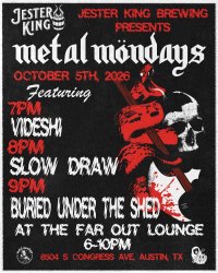 Metal Mondays w/ Buried Under the Shed, Slow Draw, Videshi at The Far Out Lounge image