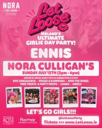 Let Loose - The Ultimate Girlie Day Party at Nora Culligan's - Ennis image