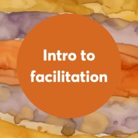 Introduction to facilitation: Supporting group collaboration and inclusivity image