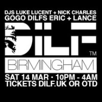 DILF Birmingham: DJ NICK CHARLES + LUKE LUCENT image