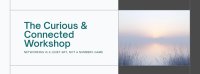 Curious & Connected Workshop image