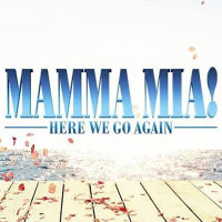 Mamma Mia! Here We Go Again @ Igreja da Graça image