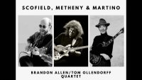 Scofield, Metheny & Martino | ft. Brandon Allen/Tom Ollendorff Quartet image