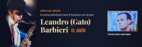 Tribute to Leandro (Gato) Barbieri - EL Gato image