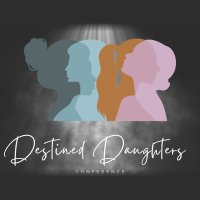 Destined Daughters 2026 — Women's Conference image