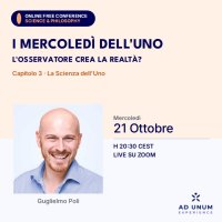 I Mercoledì dell'Uno · L'osservatore crea la realtà? | Guglielmo Poli image
