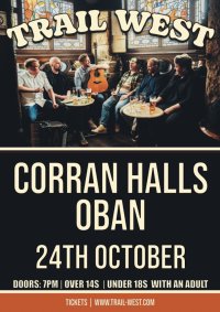 Trail West Live at the Corran Halls, Oban image