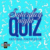 Saturday General Knowledge Quiz image