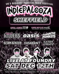 SHEFFIELD - Foundry - Indiepalooza - "the UK's BEST Indie Festival" image
