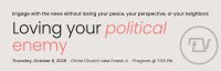 The Pour Over Live: Loving your political enemy image
