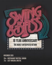 Swing & Bass: 10 Year Anniversary (London) image