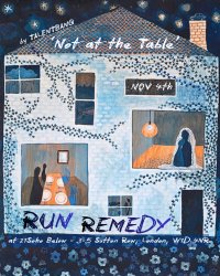 Run Remedy LIVE at 21Soho Below image