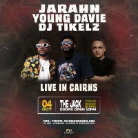 JARAHN, YOUNG DAVIE & DJ TIKELZ: Cairns image