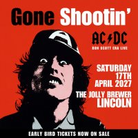 ⚡GONE SHOOTIN’ LIVE BAND – AC/DC BON SCOTT ERA⚡ image