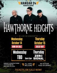 Hangar 24 Sessions Presents Hawthorne Heights Night One! Redlands image