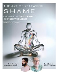Releasing the Roots of Shame | by David Bedrick image