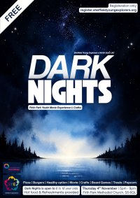 DARK NIGHTS – Firth Park Youth Movie Experience & Crafts! image