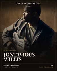Jontavious Willis Live at David's 105 image