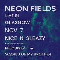 Neon Fields - Live in Glasgow image